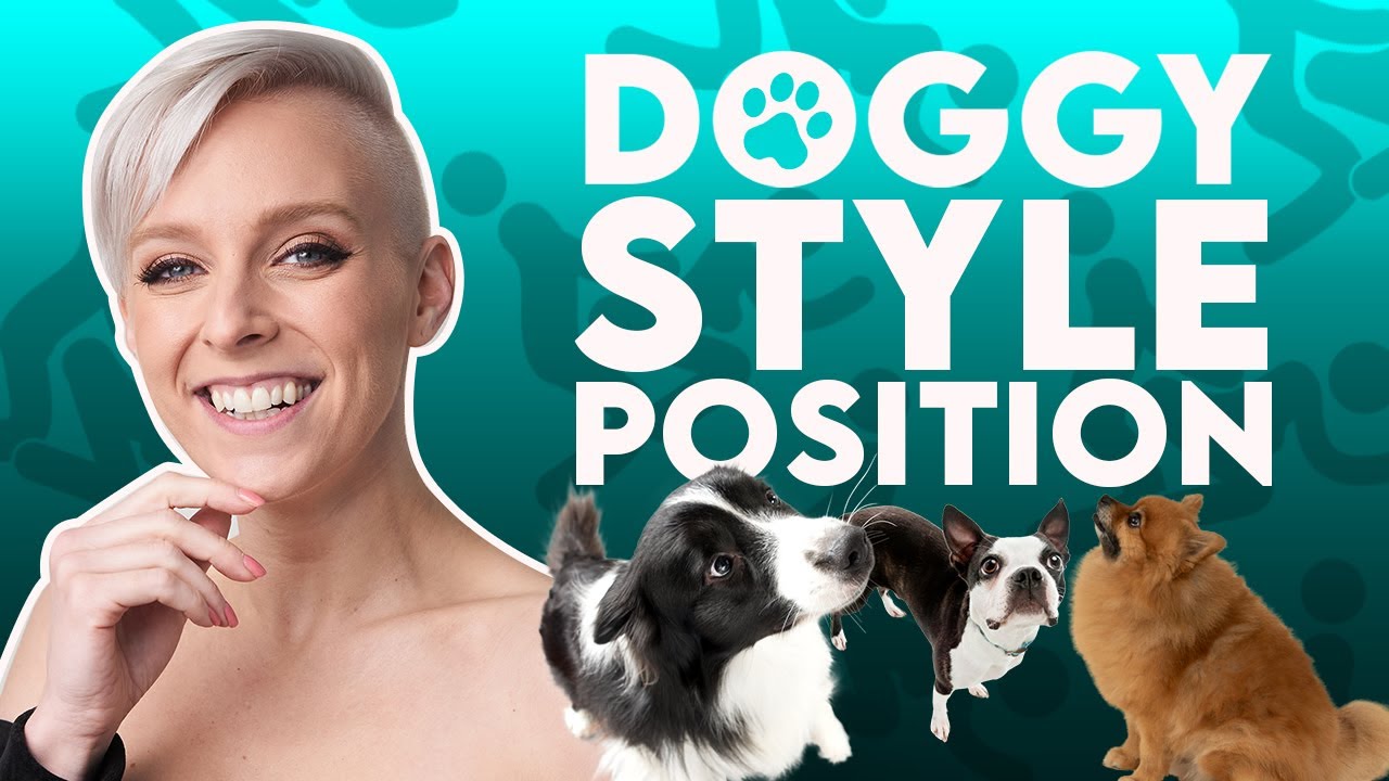 Doggy Style Sex Positions | Sex and Relationship Coach | Caitlin V