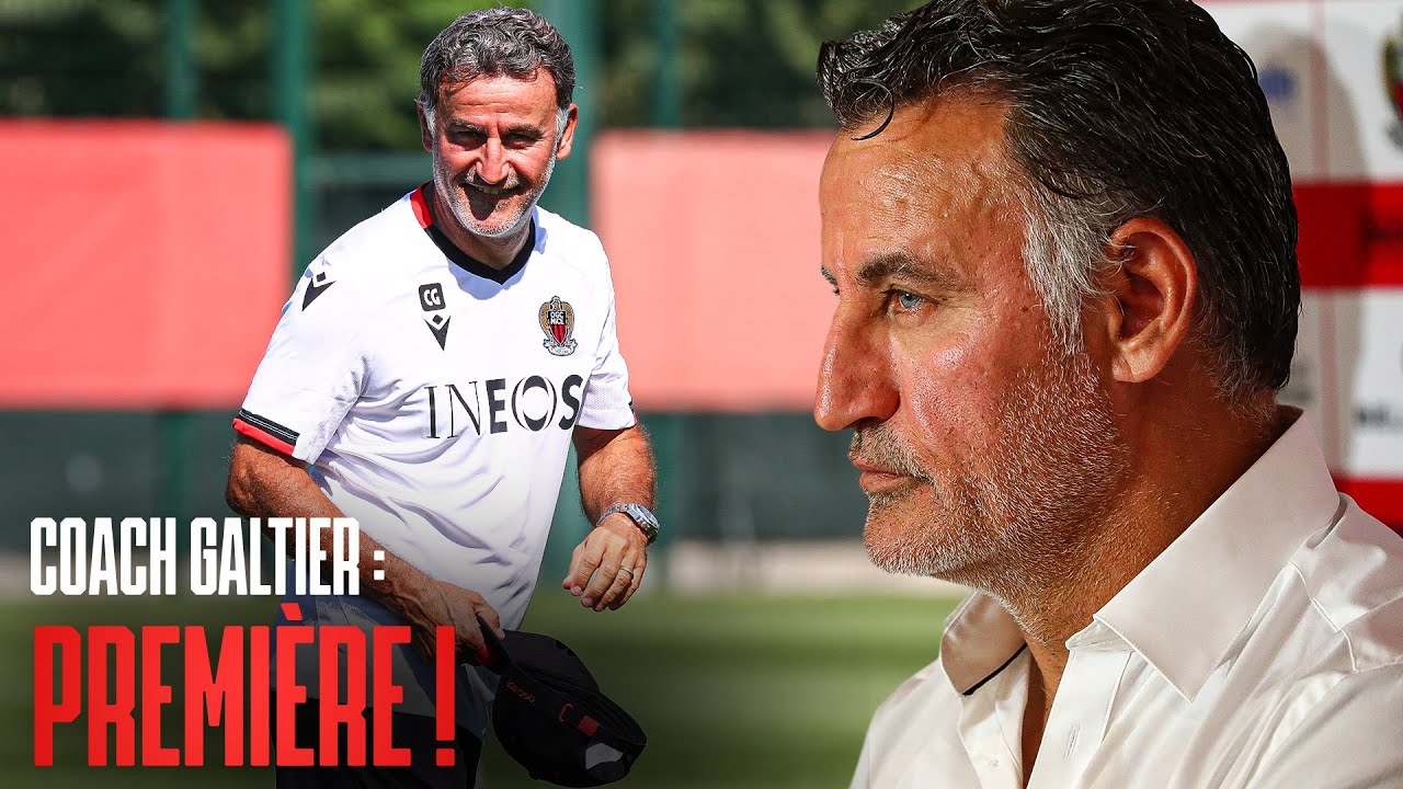 Coach Galtier : Première !