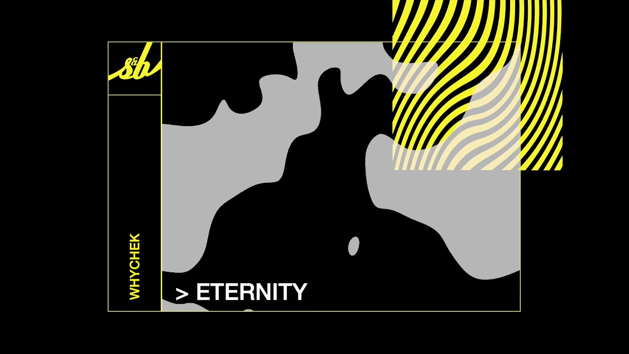 Whychek - Eternity