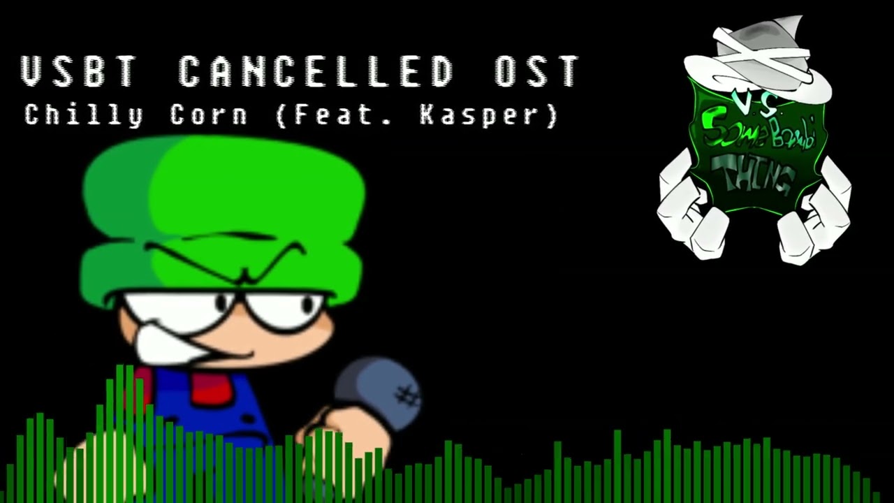Chilly Corn (feat. @KasperTVi) - VS. Some Bambi Thing OST (CANCELLED)