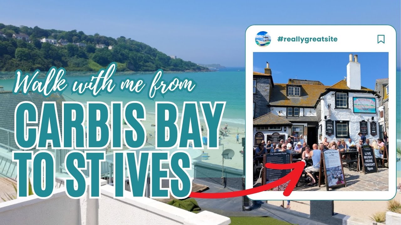 Carbis Bay to St Ives FULL Tour - Coastal Path Walk