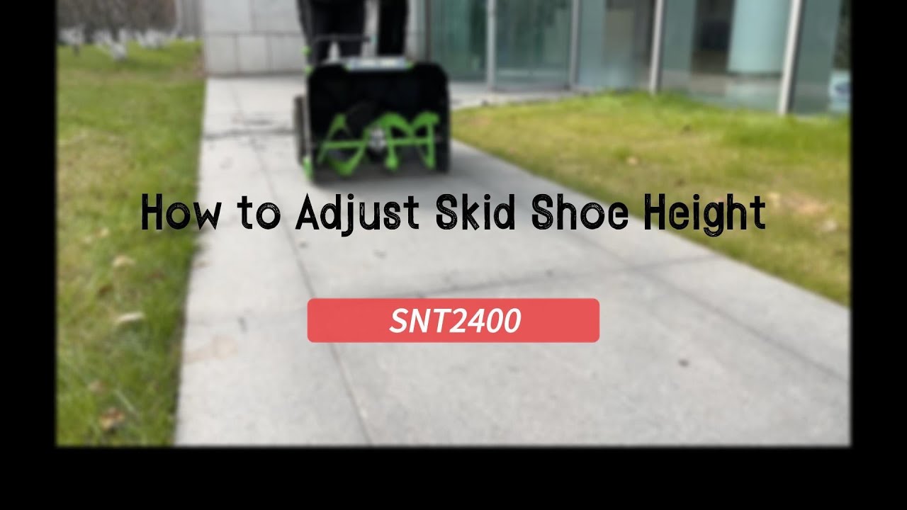 EGO SNT2400_How to Adjust Skid Shoe Height