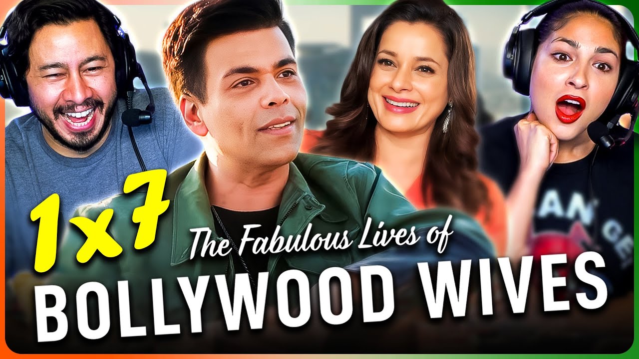 THE FABULOUS LIVES OF BOLLYWOOD WIVES 1x7 