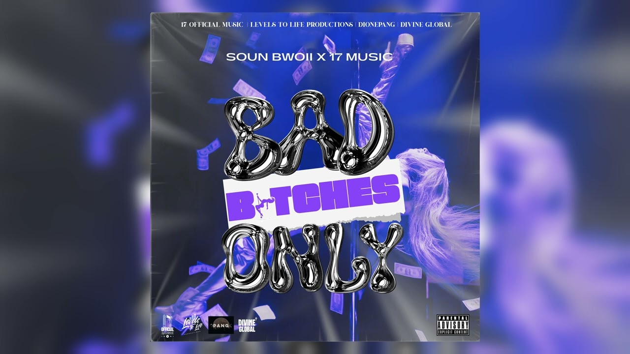 Sounbwoii - Bxd Bxtches Only (BBO) Official Audio