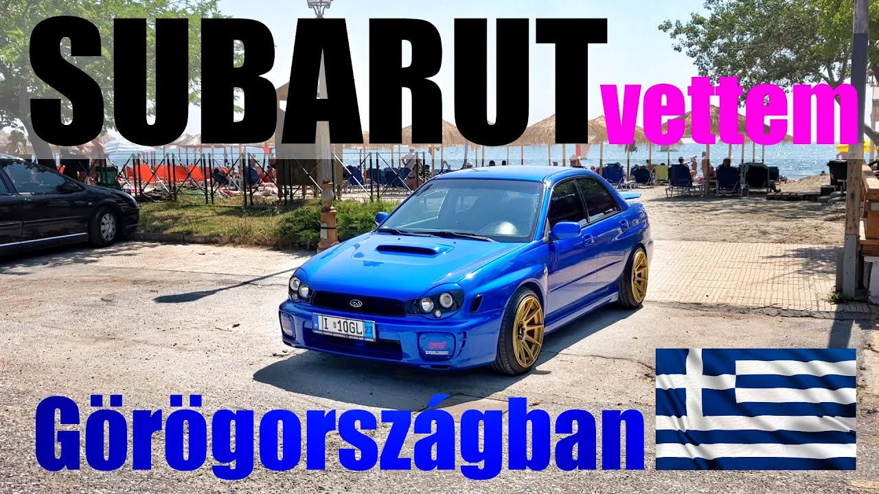 Subarut vettem Görögországban