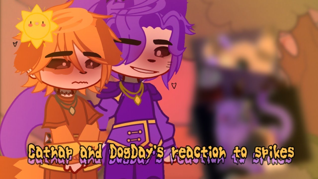 🌙Reaction - ||Poppy PlayTime|| - Catnap and DogDay's reaction to spikes! //My au\\ - (5/?)☀