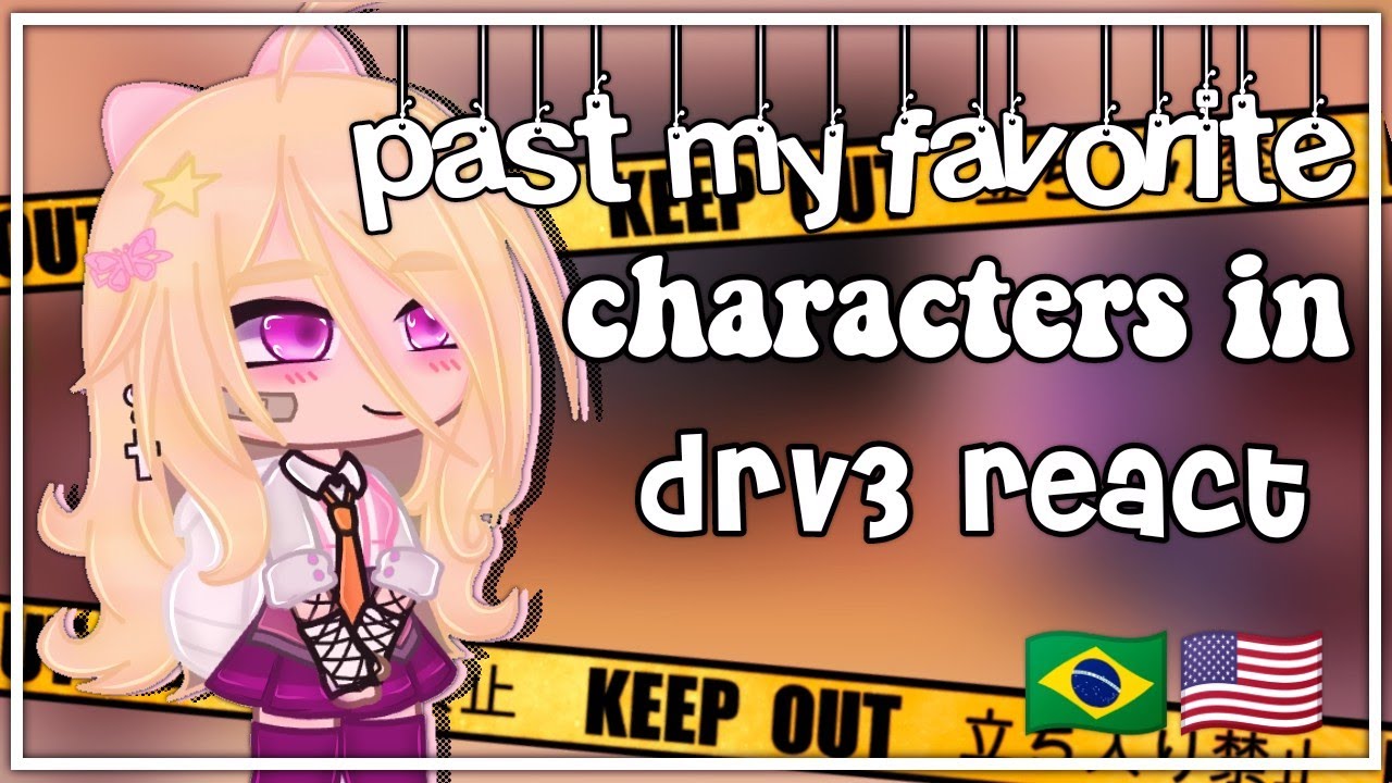 Past Danganronpa V3 React || 🇺🇸 🇧🇷