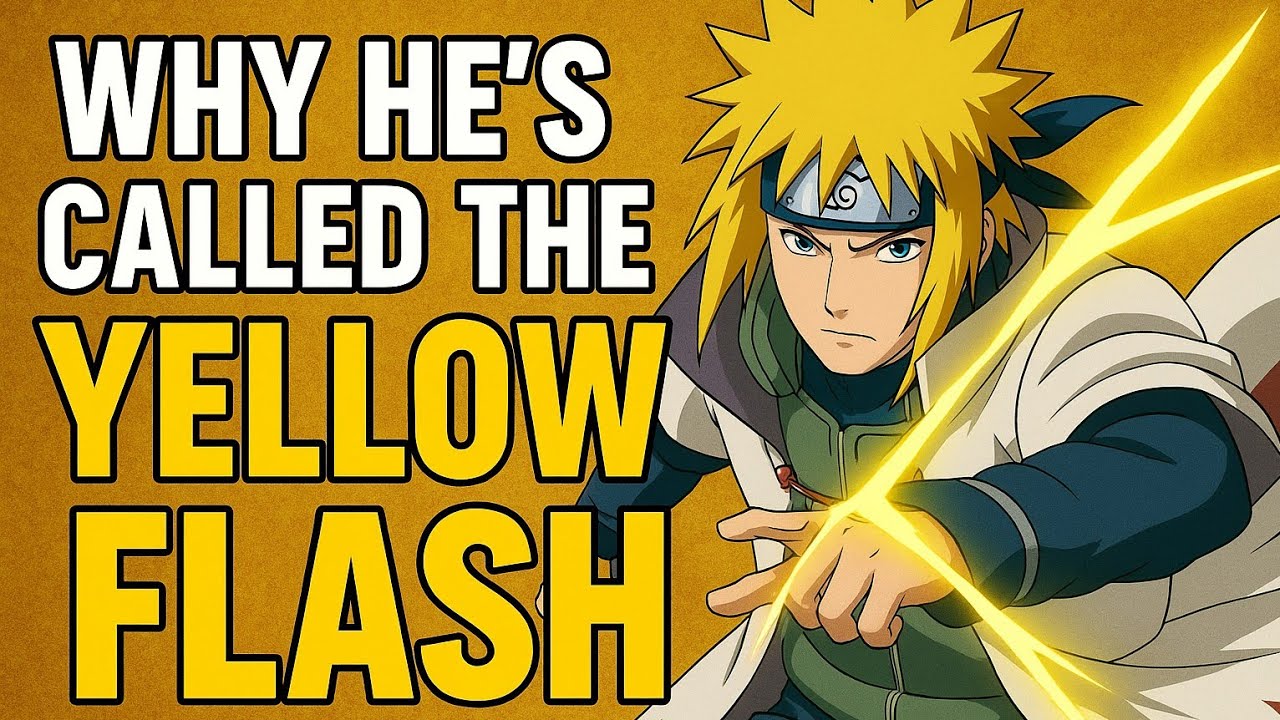 Minato Namikaze | Why He’s Called the Yellow Flash ⚡ Naruto’s Fastest Hokage Explained