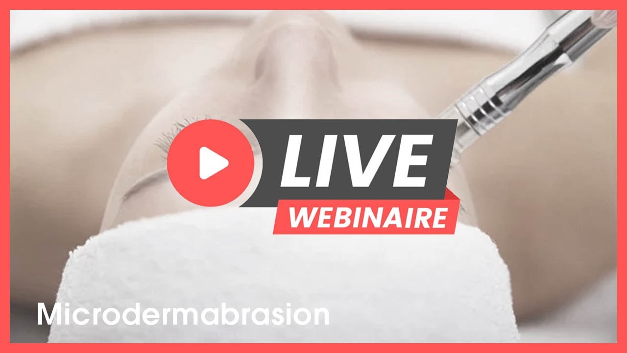 [Webinaire] Microdermabrasion