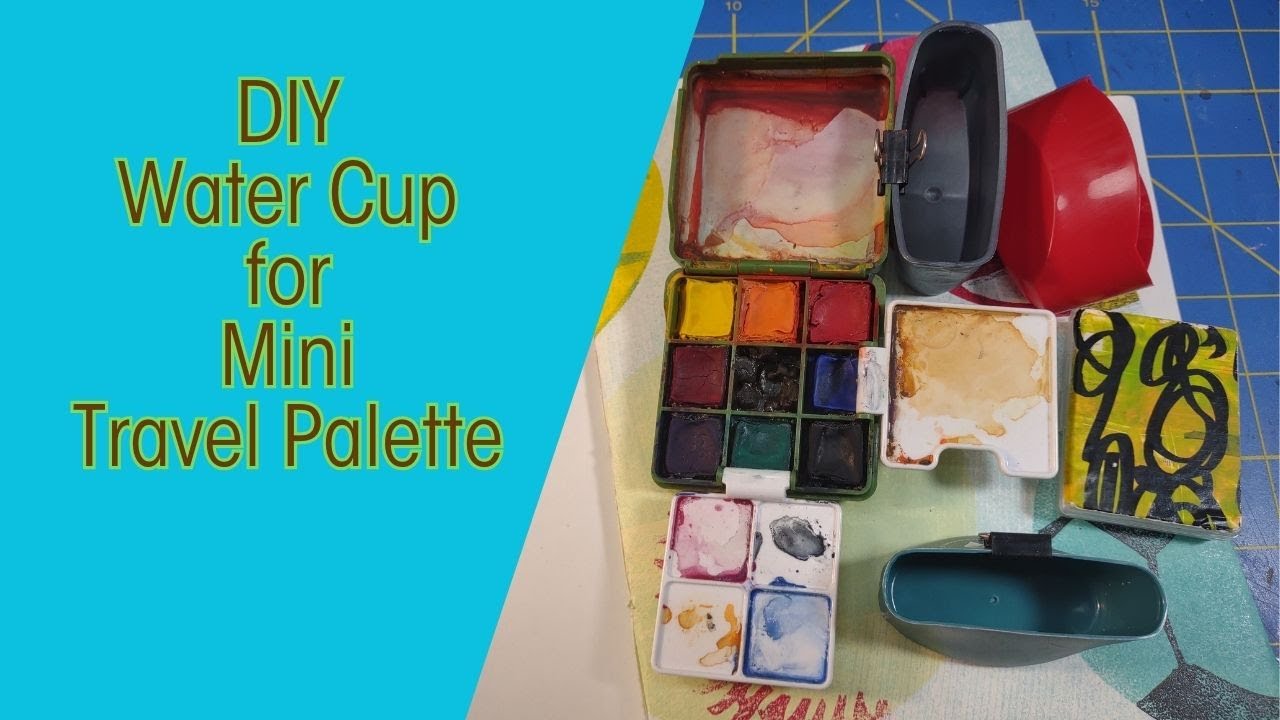 Mini Travel Palette DIY Water Cup - Art Making 183