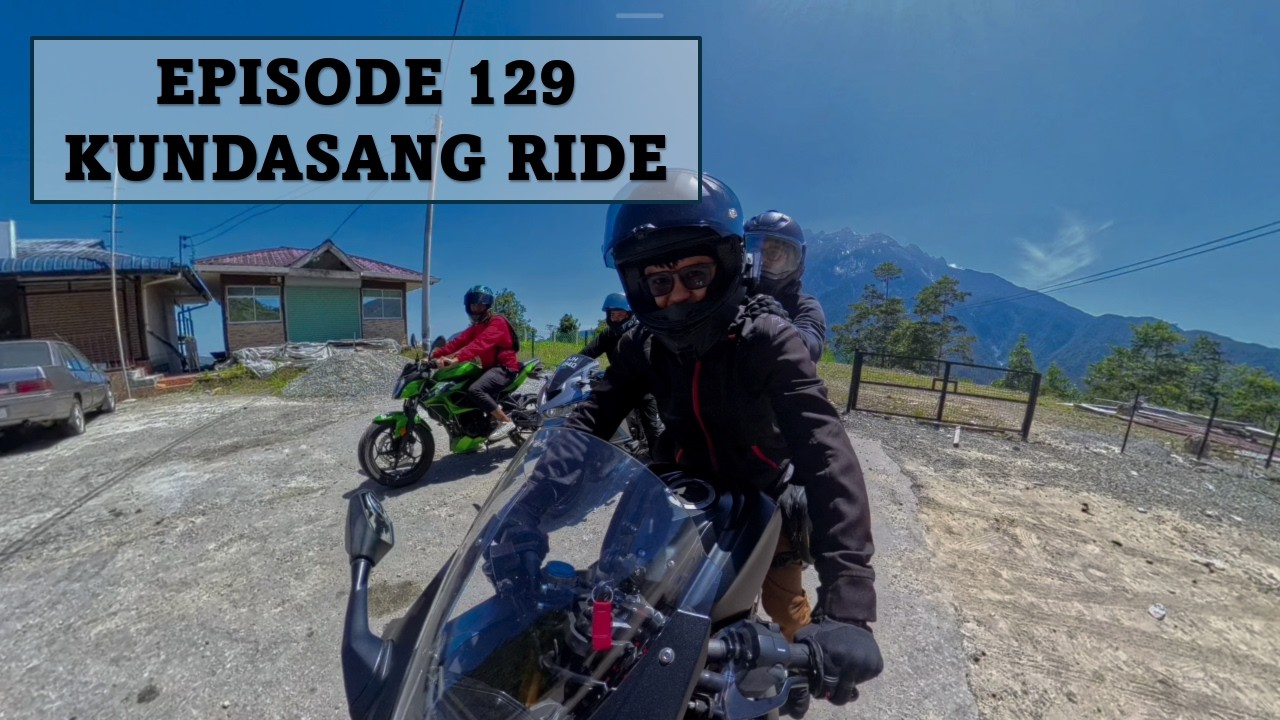 Episode 129 The Kundasang Ride