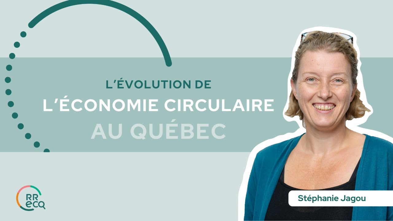 L'économie circulaire au Québec : où en sommes-nous ?
