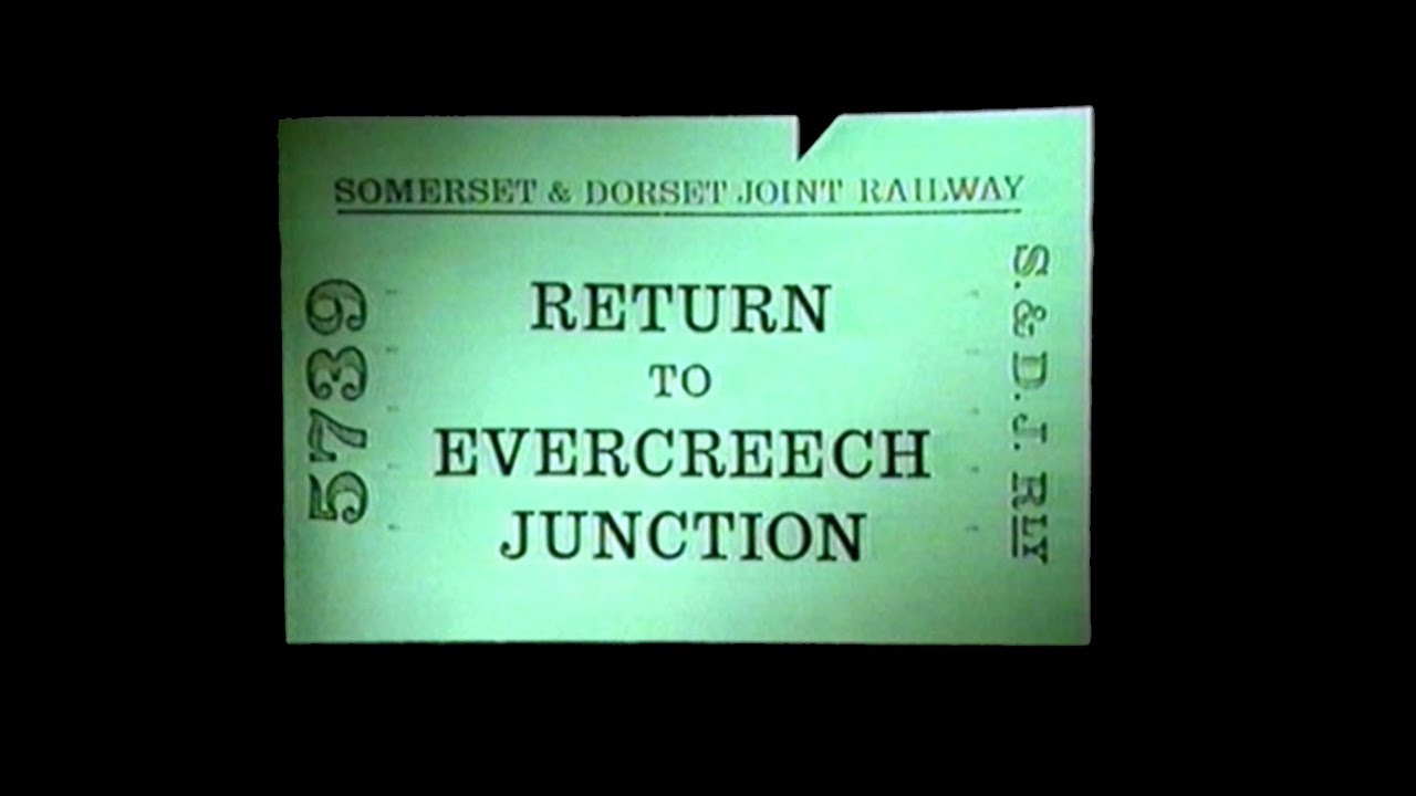 Return to Evercreech Junction (1080p)