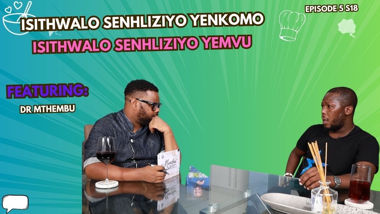 EP 5 S18 || ISITHWALO SENHLIZIYO YENKOMO & ISITHWALO SENHLIZIYO YEMVU