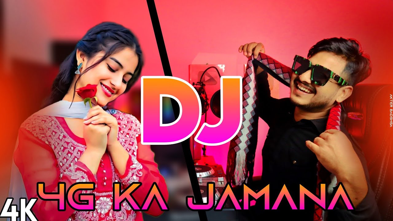 4G Ka Jamana 2024 DJ Song Hard Bass Remix 4k Mix DJ Akter