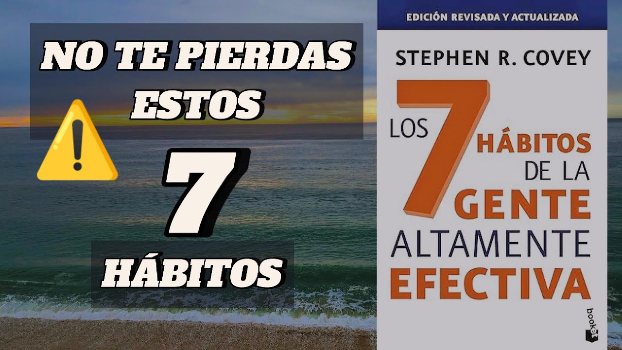 Los 7 Hábitos de la gente Altamente EFECTIVA📚 AUDIOLIBRO🎧