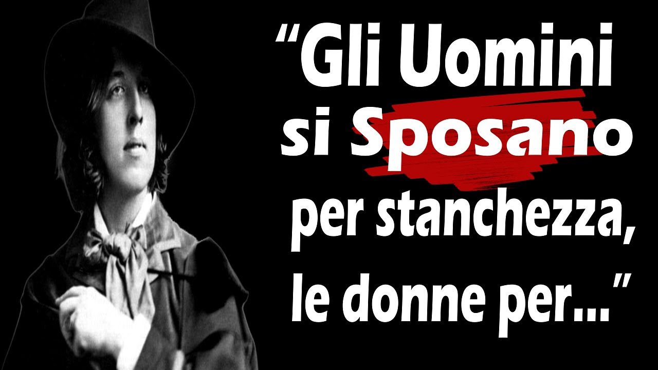 OSCAR WILDE: le sue 125 Citazioni più belle (Seconda Parte)