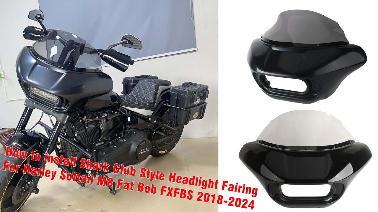 How to install Shark Club Style Headlight Fairing For Harley Softail M8 Fat Bob FXFBS 2018 2024