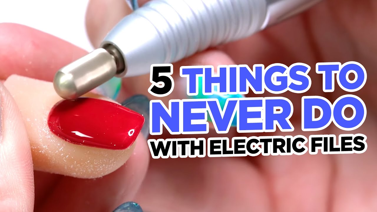 5 Things You NEVER Want To Do With Your Electric File