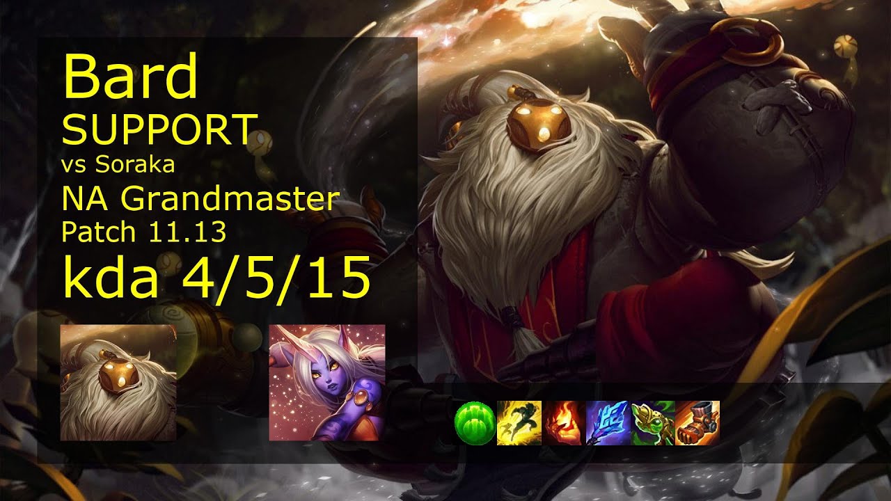 Bard Support vs Soraka - NA Grandmaster 4/5/15 Patch 11.13 Gameplay