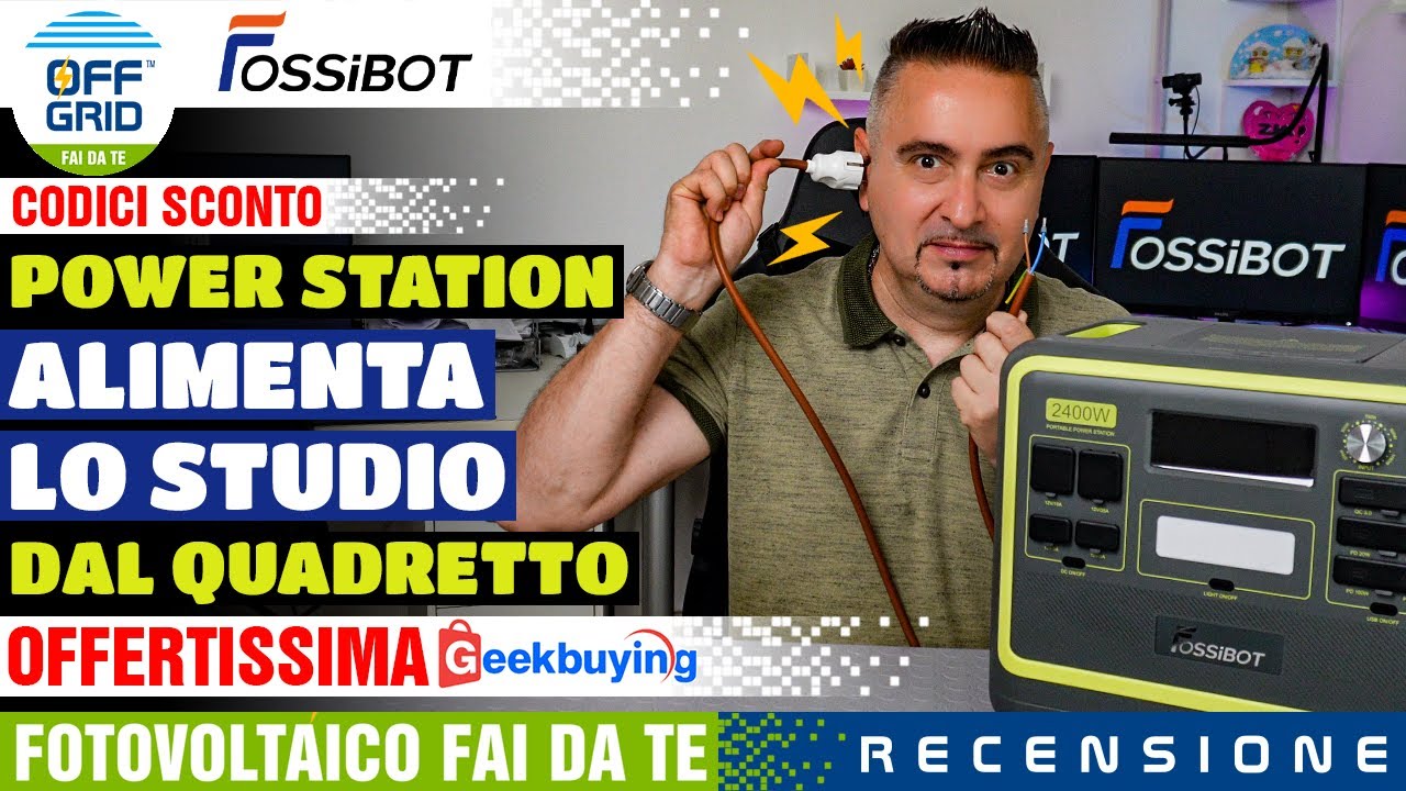 ALIMENTO TUTTO LO STUDIO con POWER STATION FOSSIBOT F2400 #COUPON #GeekBuying #Fotovoltaico #gratis