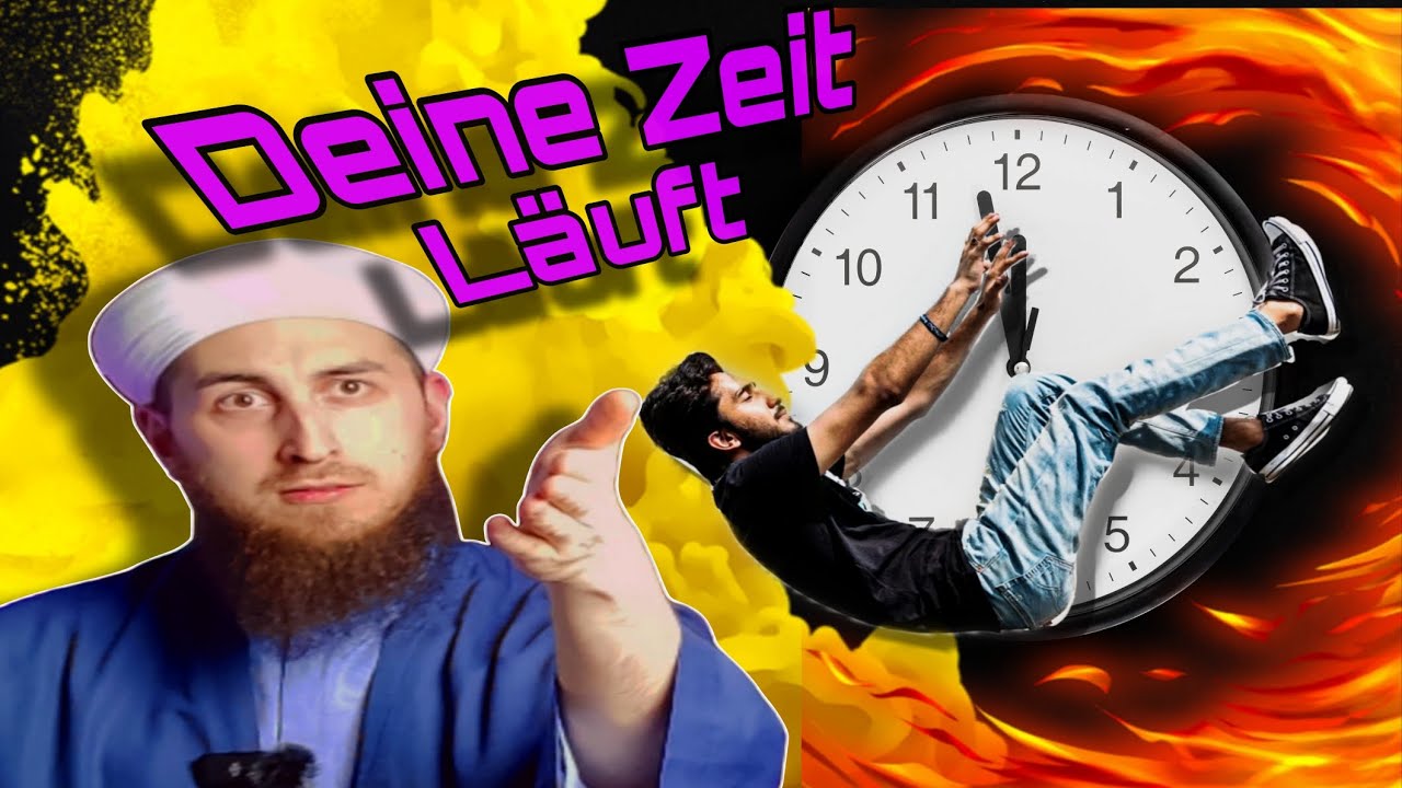 DEINE Zeit läuft.