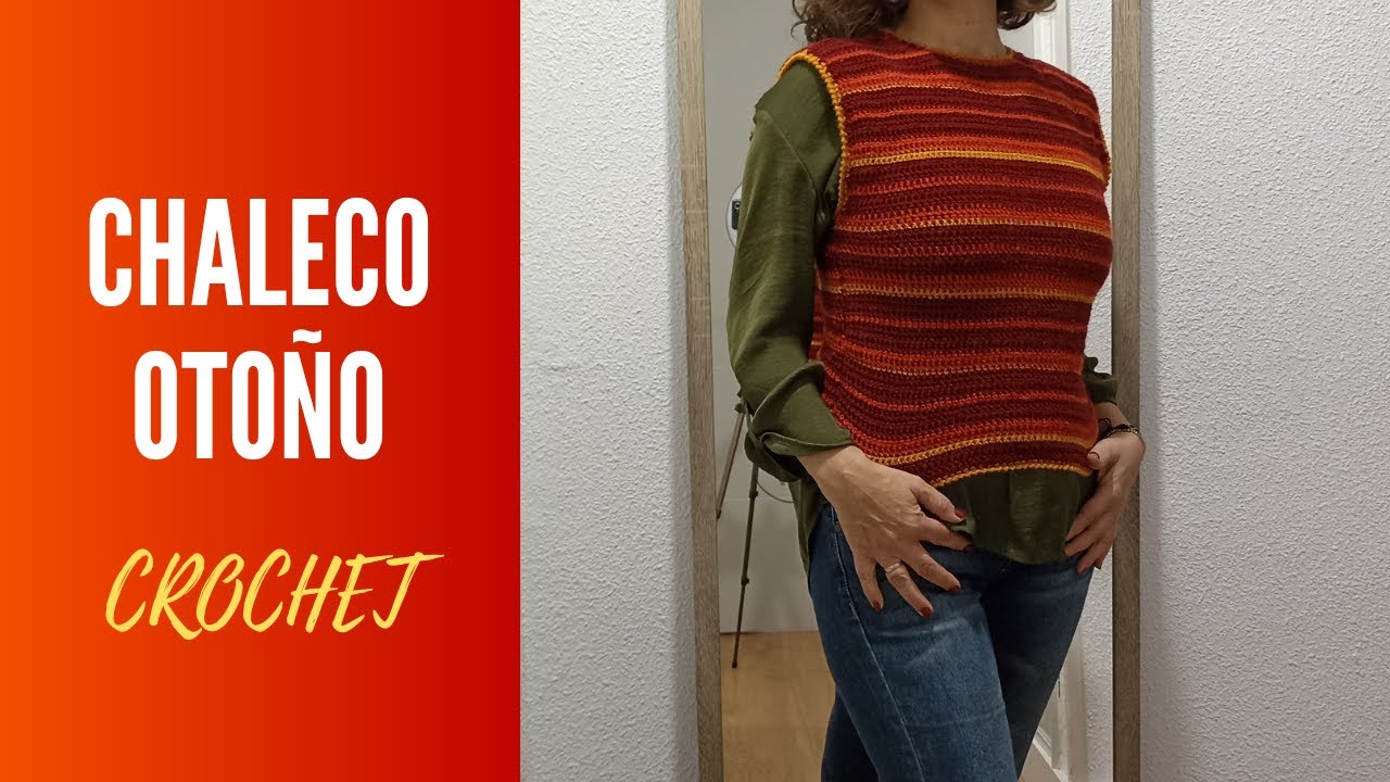 CÓMO TEJER EL CHALECO OTOÑO [CROCHET]