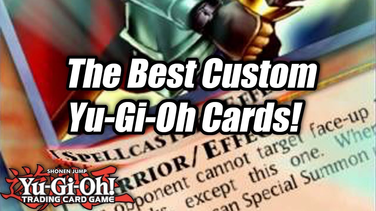 Yu-Gi-Oh! The Best Custom Yu-Gi-Oh Cards!