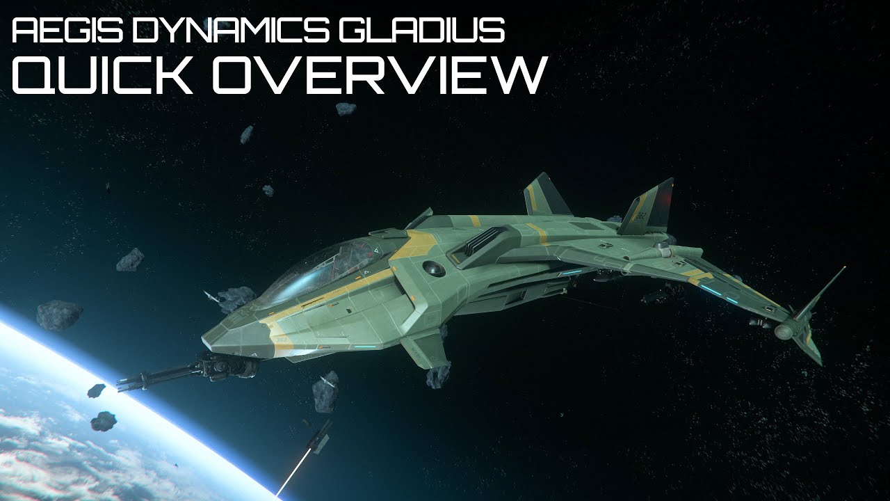 Star Citizen - Aegis Dynamics Gladius Quick Overview