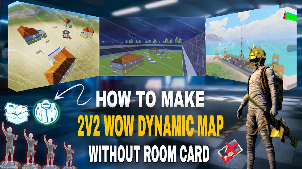 How To Make 2v2 WOW Dynamic Map | No Room Card Map | Wow 2v2 1v1 Without Room Card Map | EP6 | PUBG