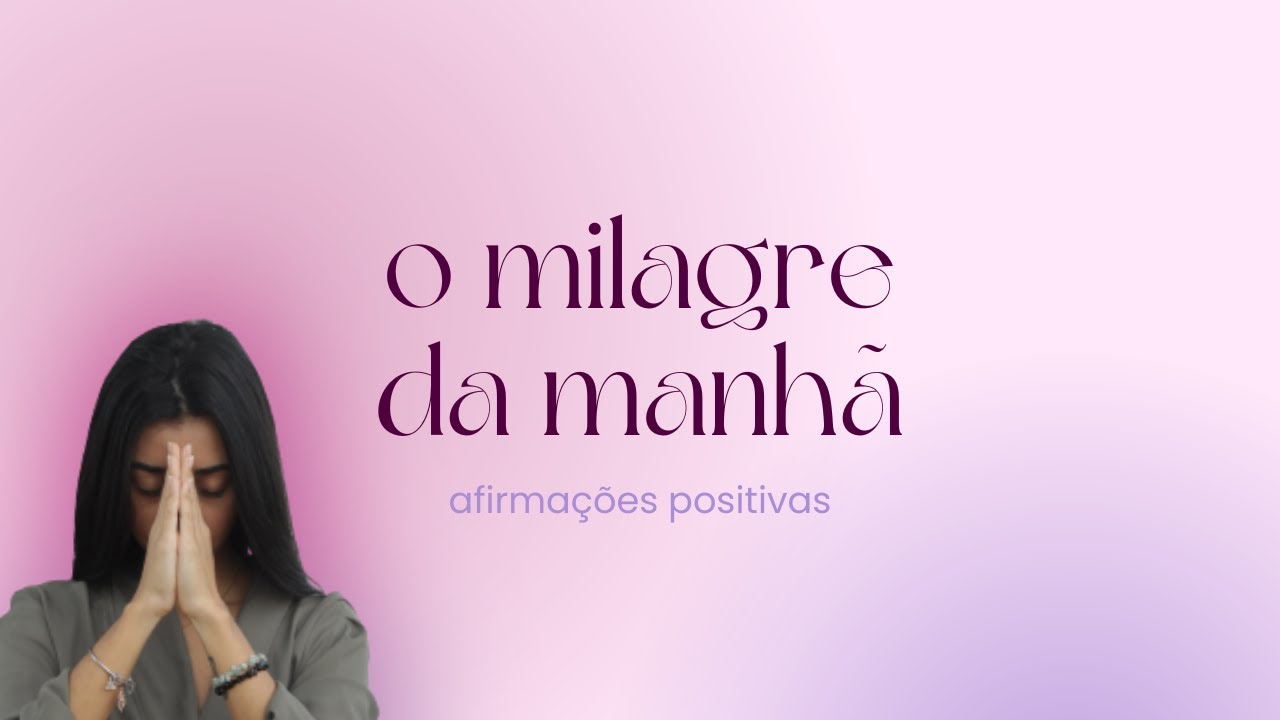 Afirma&ccedil;&otilde;es matinais para Elevar a Vibra&ccedil;&atilde;o e atrair um dia positivo 🙏✨