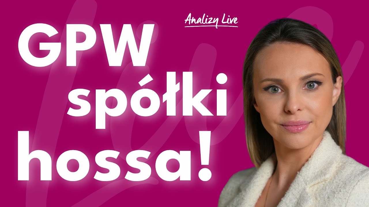 🔥 GPW, sp&oacute;łki, hossa! 🔥30.10.25