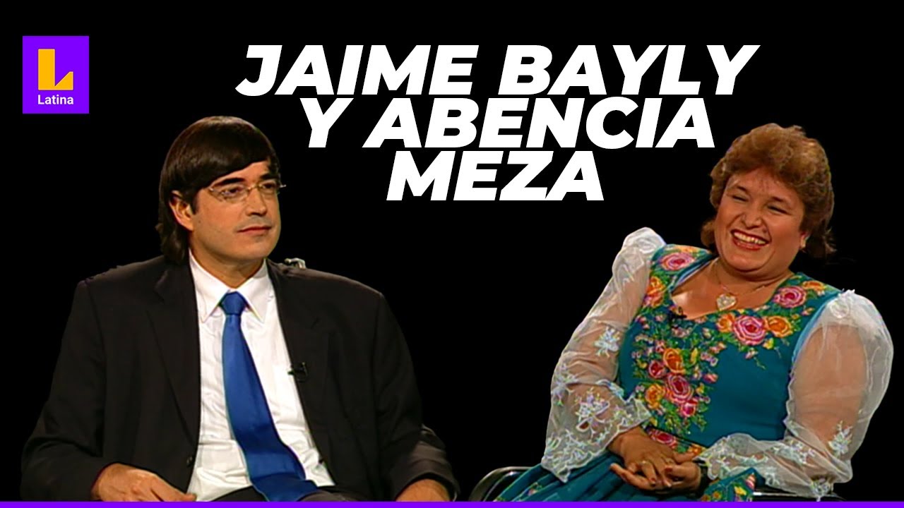 JAIME BAYLY entrevista a ABENCIA MEZA: 