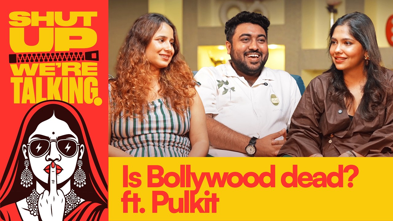 Growing Up with Bollywood Ft. @Pulkit.Kochar | Shut Up We Are Talking | Ep - 13