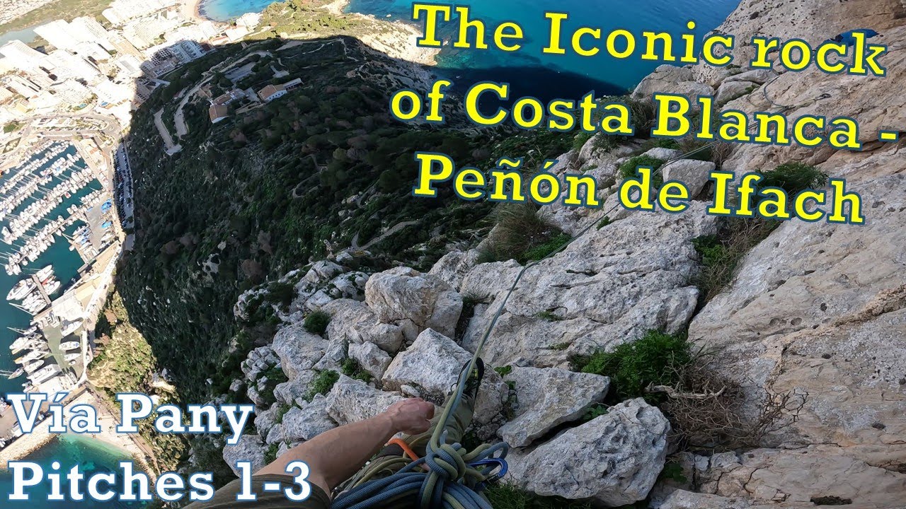 Trad Climbing The Iconic Rock of Costa Blanca - Via Pany (pitches 1 - 3)