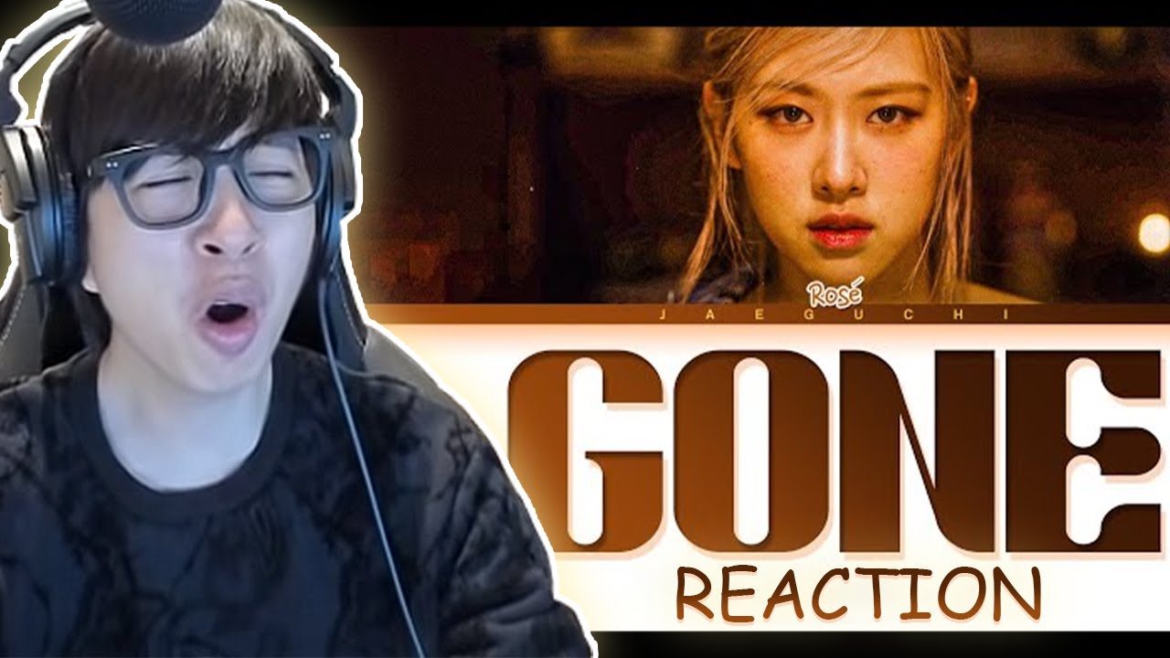 ROSÉ 'Gone' Lyrics | Viruss Reaction Kpop