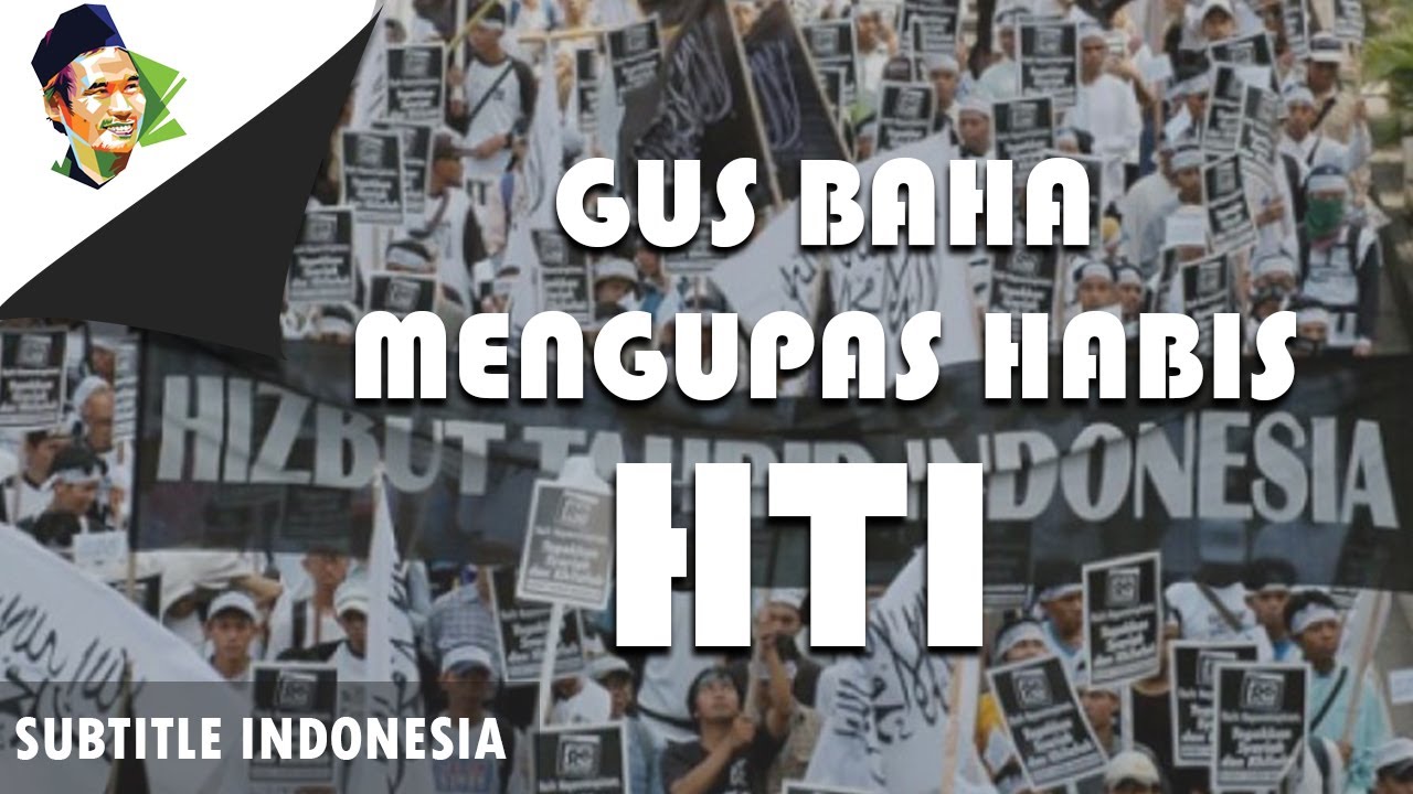 Pandangan Gus Baha Tentang HTI dan FPI