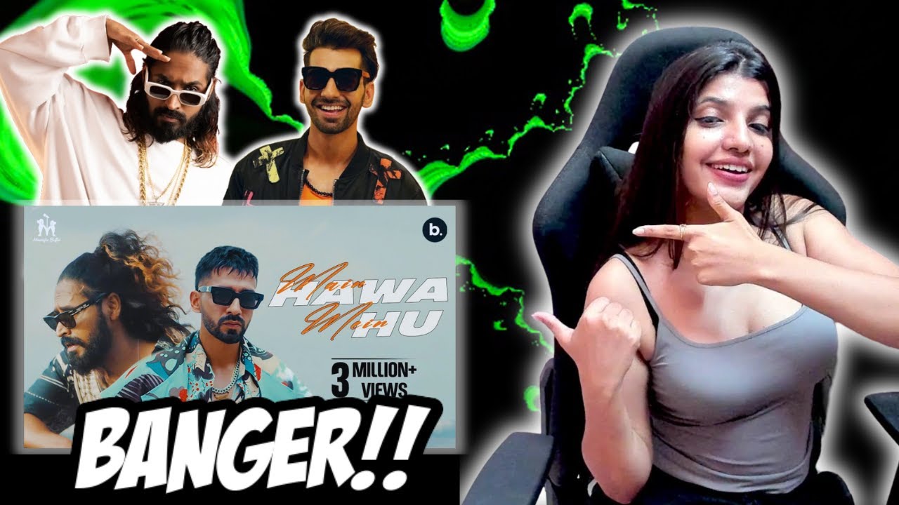 Main Hawa Mein Hu | Maninder Buttar | ‪@EmiwayBantai‬: Reaction With NYSHA