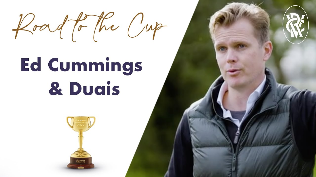 Road To The Cup || Ed Cummings and Duais