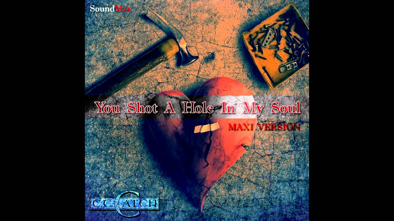 C.C.Catch - You Shot A Hole In My Soul (Maxi Version) (mixed by SoundMax)
