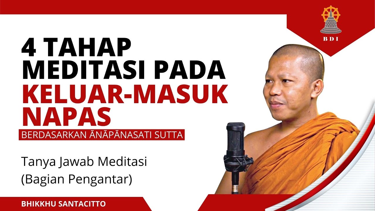 EMPAT TAHAP MEDITASI KELUAR MASUKNYA NAPAS I Bhikkhu Santacitto #meditation #buddhism #buddha