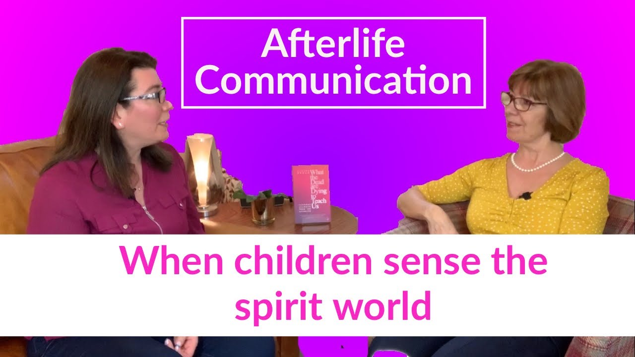 CHILDREN WHO SENSE THE SPIRIT WORLD.  True story of communication from beyond the grave.