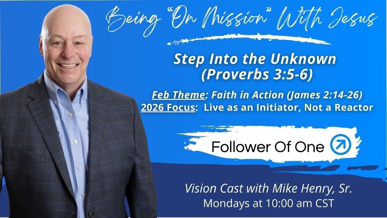 Stepping into the Unknown (Prov. 3:5-6)