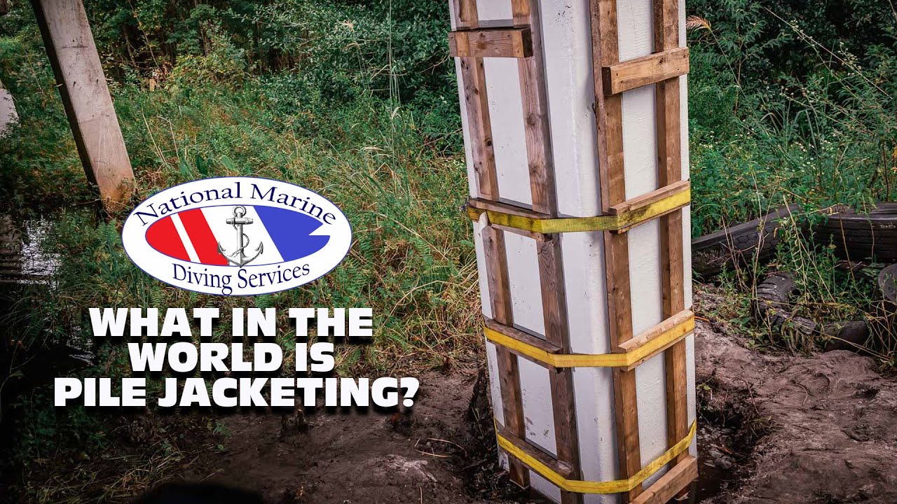 What In World Is Pile Jacketing - National Marine & Diving Service