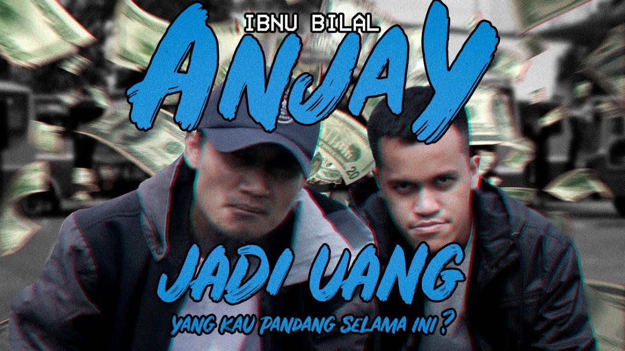 UANG - IBNU THE JENGGOT , BILAL MUHAMMAD (Music Video)