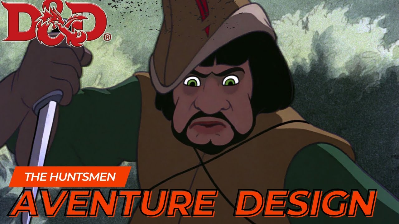 The Huntsman - D&D Adventure Design