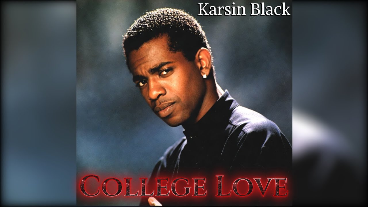 Karsin Black - College Love
