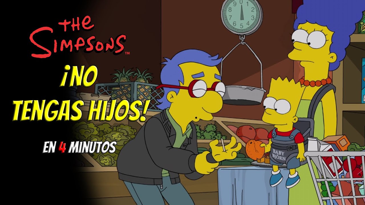 Los Simpson - No tengas Hijos (bart arruino sus vidas)