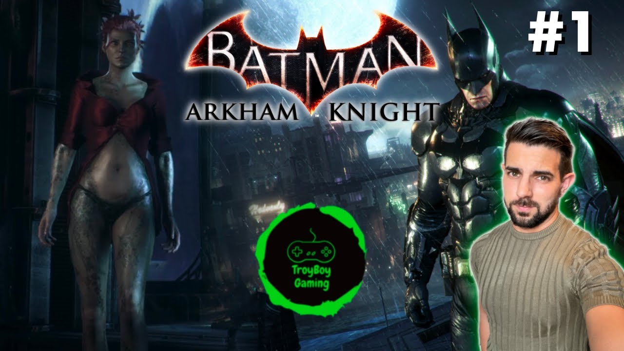 Back in Gotham - EP01 - Let’s Play Batman Arkham Knight