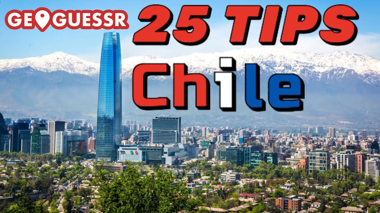 25 Geoguessr Tips for Chile | Geoguessr Advice